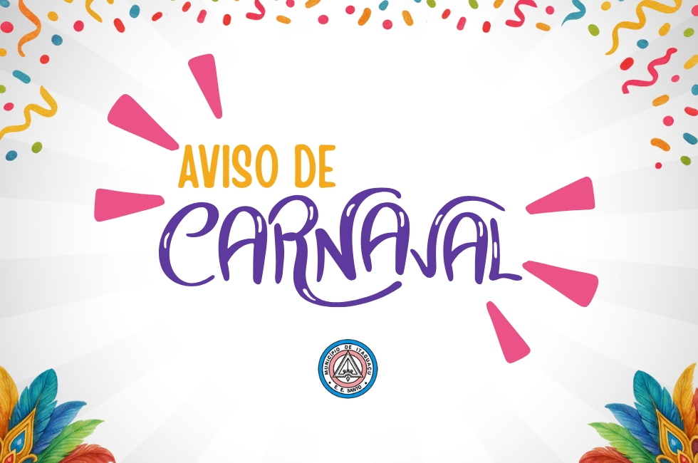 RECESSO DE CARNAVAL: PAUSA NAS ATIVIDADES.