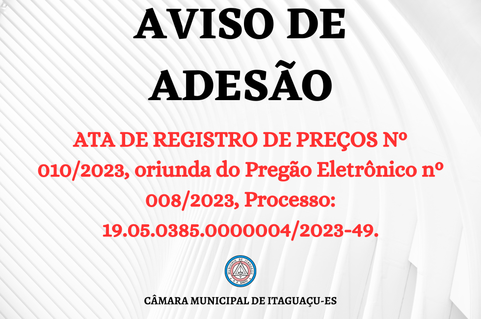 AVISO DE ADESÃO À ATA DE REGISTRO DE PREÇOS 010/2023.