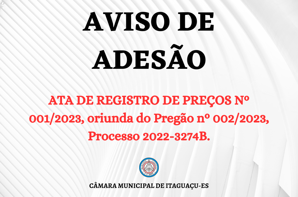AVISO DE ADESÃO À ATA DE REGISTRO DE PREÇOS 001/2023.